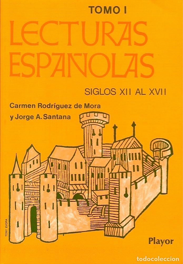 Libros: Lecturas espa&ntilde;olas - Rodr&iacute;guez de Mora, Carmen Santana, Jorge A. - Foto 1