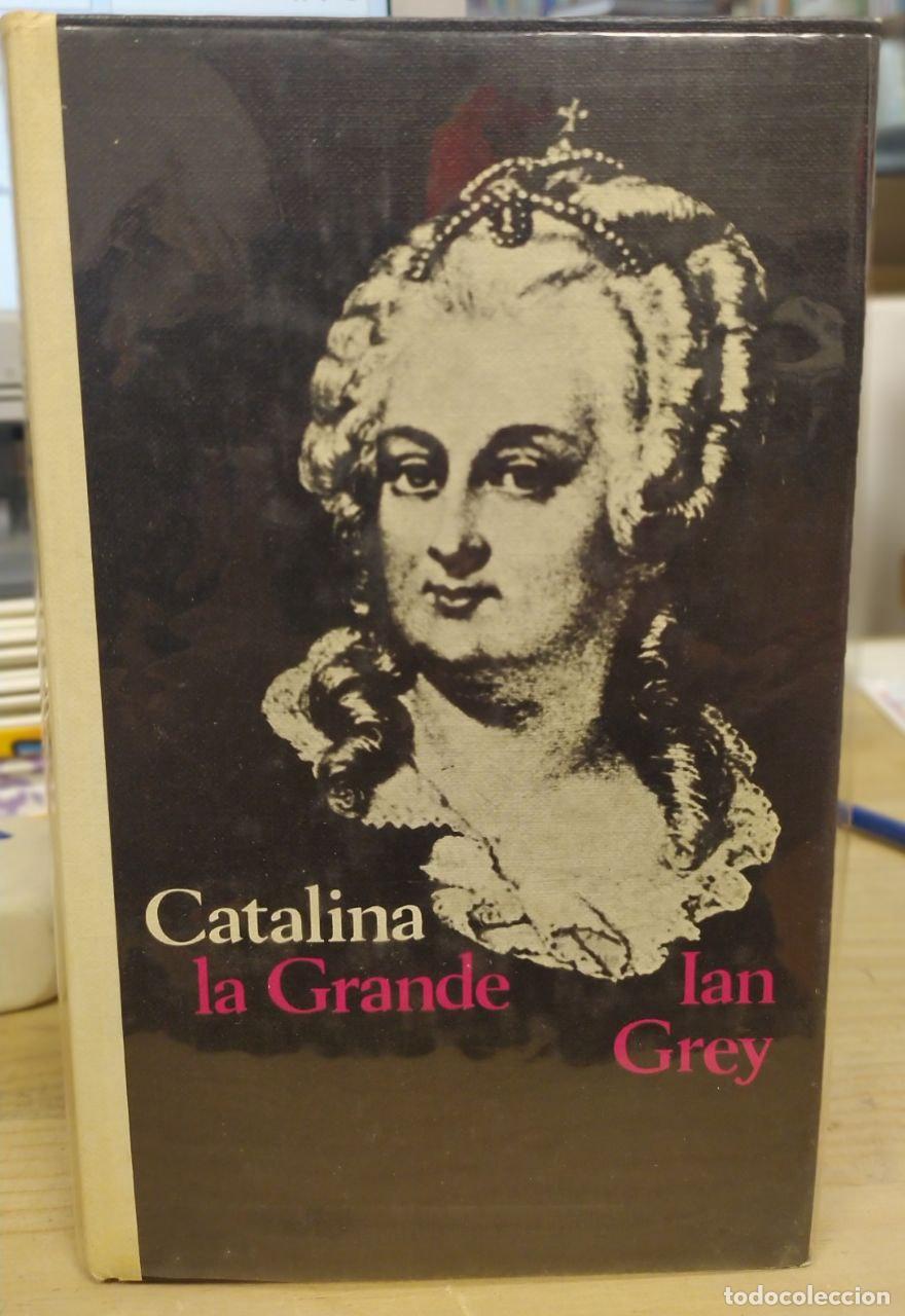 Libros: Catalina la Grande - Grey, Ian - Foto 1
