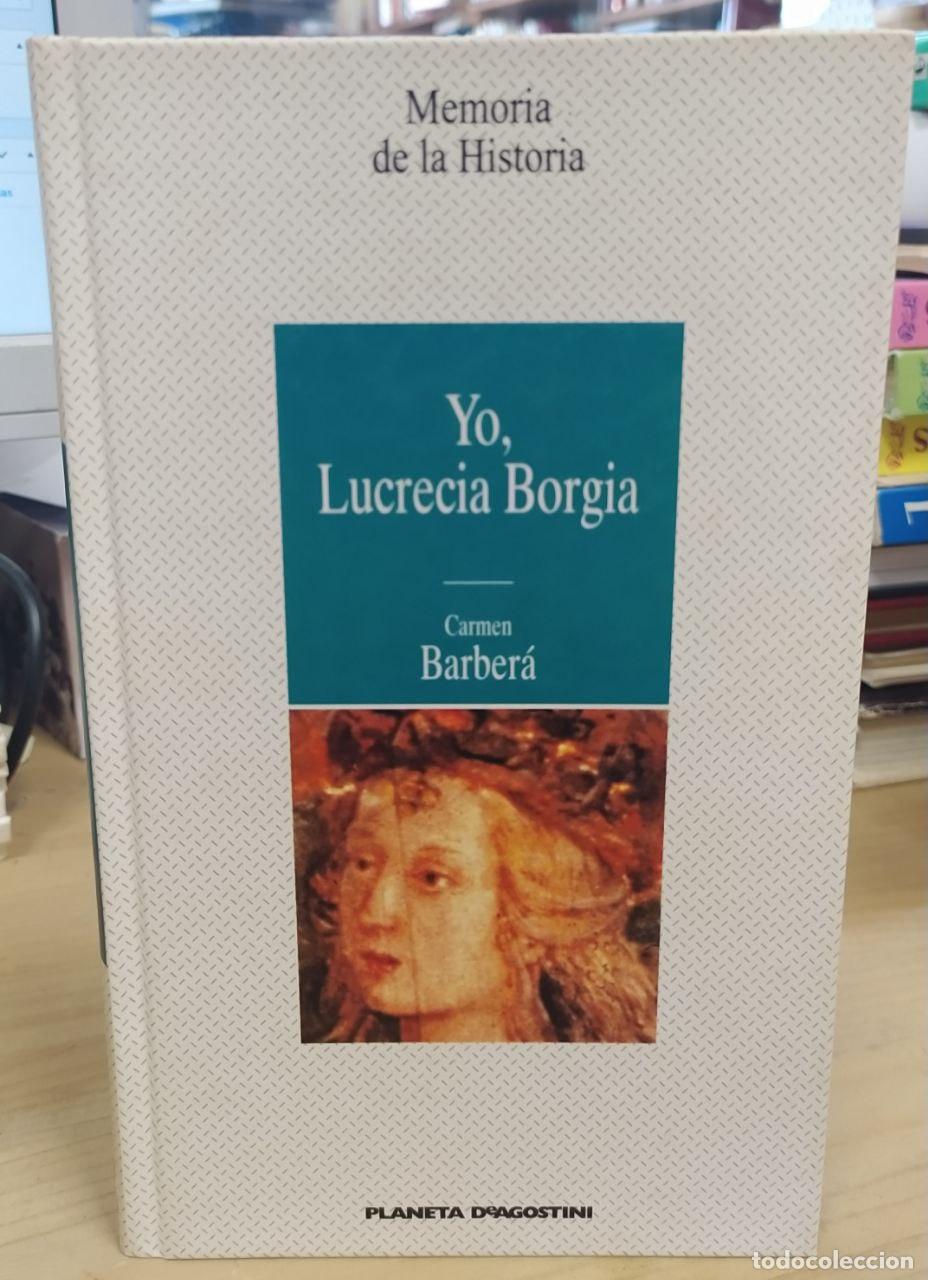 Libros: Yo, Lucrecia Borgia - Barber&aacute;, Carmen (1927- ) - Foto 1