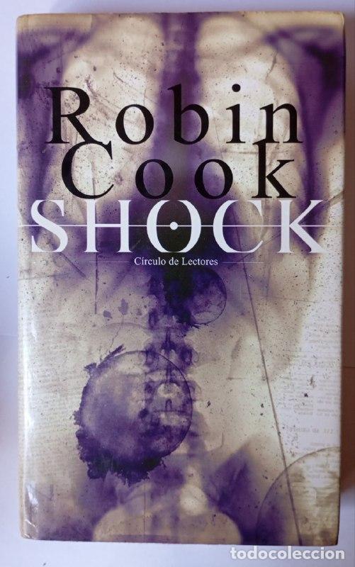 Libros: Shock - Cook, Robin (1940- ) Covi&aacute;n Fasce, Marcelo . tr. - Foto 1