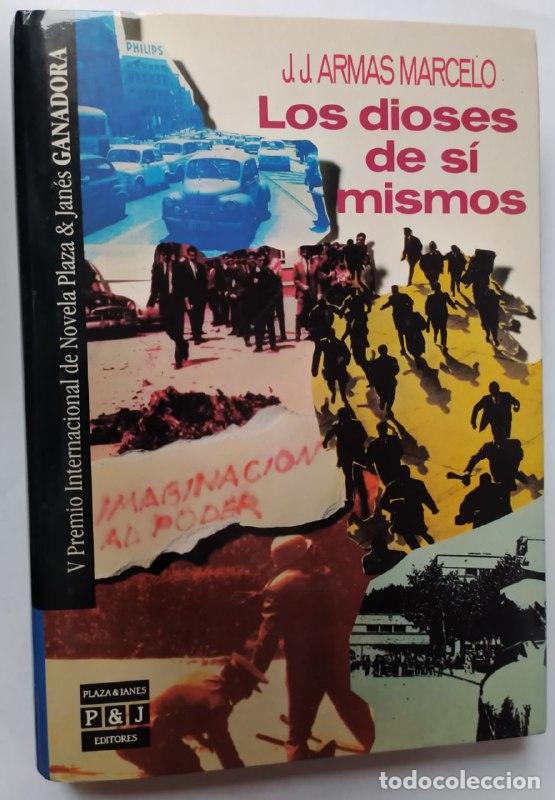 Libros: Los dioses de s&iacute; mismos. - Armas Marcelo, J. J. (1946- ) - Foto 1