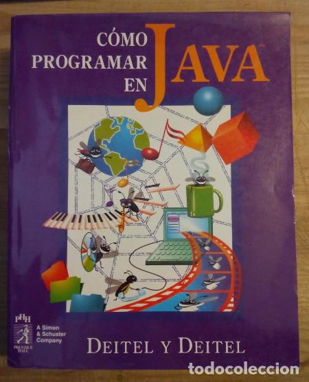 Libros: C&oacute;mo programar en JAVA - Harvey M. Deitel / Paul J. Deitel - Foto 1
