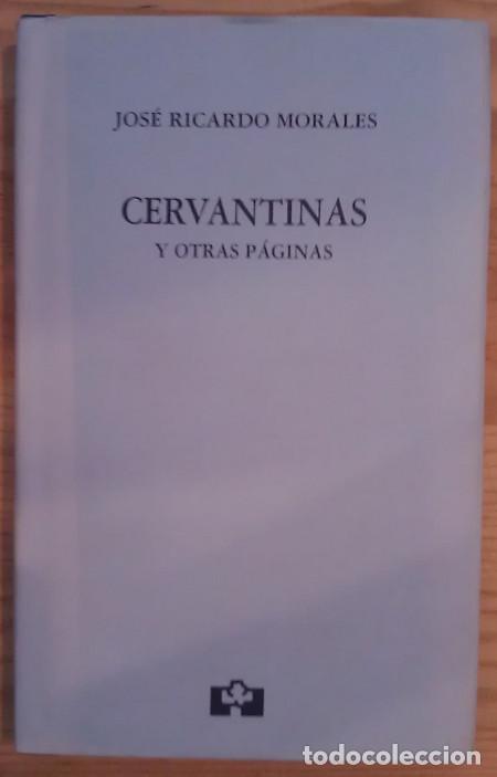 Libros: Cervantinas y otras p&aacute;ginas - Morales, Jos&eacute; Ricardo - Foto 1