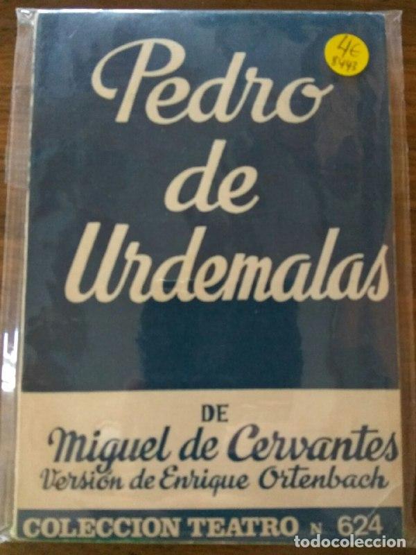 Libros: Pedro de Urdemalas - Cervantes Saavedra, Miguel de - Foto 1
