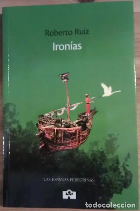 Libros: Iron&iacute;as - Ruiz, Roberto - Foto 1