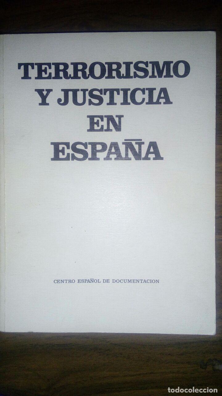 Libros: Terrorismo y justicia en Espa&ntilde;a - Centro Espa&ntilde;ol de Documentaci&oacute;n - Foto 1