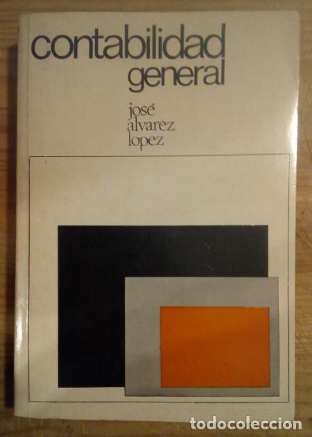 Libros: Contabilidad General - L&oacute;pez, Jos&eacute; &Aacute;lvarez - Foto 1