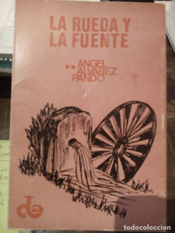 Livres: La rueda y la fuente - &Aacute;lvarez Pando, &Aacute;ngel (1925- )
