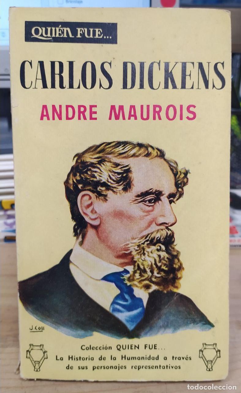 Libros: Carlos Dickens. - Maurois, Andr&eacute; - Foto 1