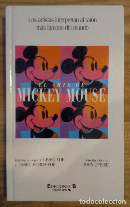 Libros: El arte de Mickey Mouse. Los artistas interpretan al rat&oacute;n m&aacute;s famoso del mundo - Craig Yoe / Janet