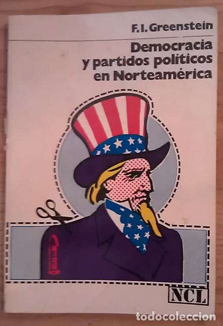 Libros: Democracia y partidos pol&iacute;ticos en Norteam&eacute;rica - Greenstein, Fred