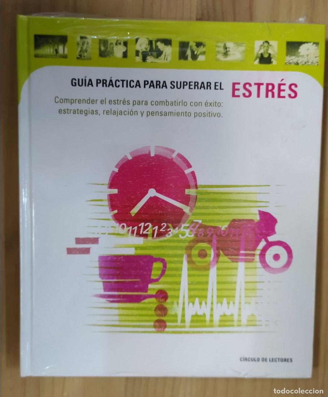 Libros: Gu&iacute;a pr&aacute;ctica para superar el estr&eacute;s - VV.AA. - Foto 1