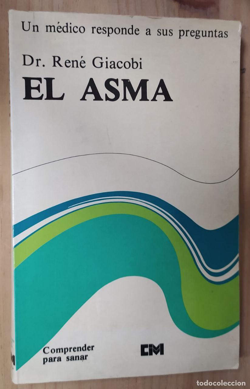 Libros: El asma - Giacobi, Ren&eacute; [Lavalle, Jorge] tr. - Foto 1