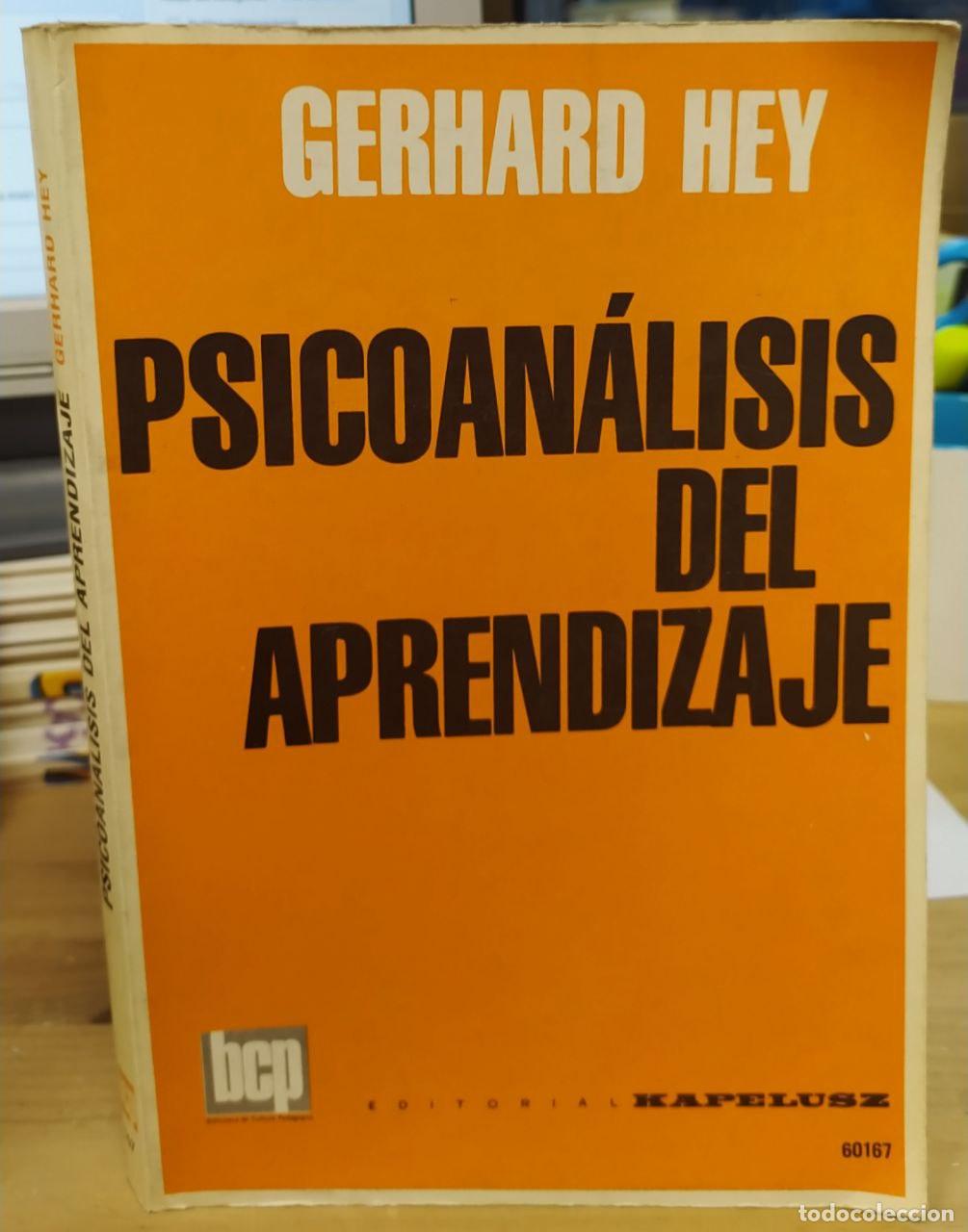 Libros: Psicoan&aacute;lisis del aprendizaje - Gerhard Hey - Foto 1