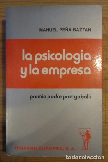 Libros: La psicolog&iacute;a y la empresa - Pe&ntilde;a Bazt&aacute;n, Manuel - Foto 1