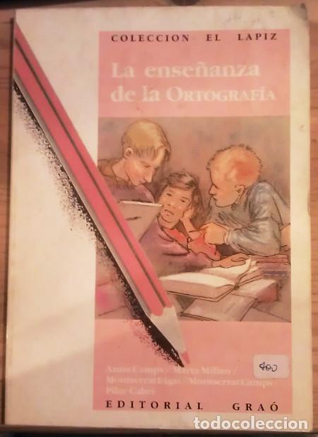 Libros: La ense&ntilde;anza de la ortograf&iacute;a - Cabr&eacute; i Castellev&iacute;, Pilar... [et al.]