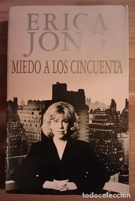 Libros: Miedo a los cincuenta - Jong, Erica - Foto 1