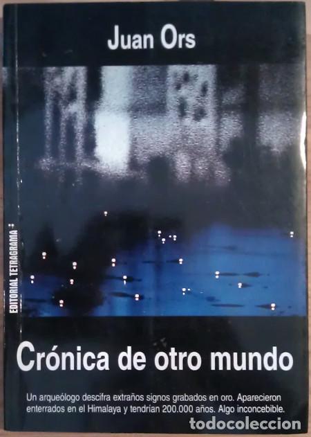 Libros: Cr&oacute;nica de otro mundo - Ors, Juan - Foto 1
