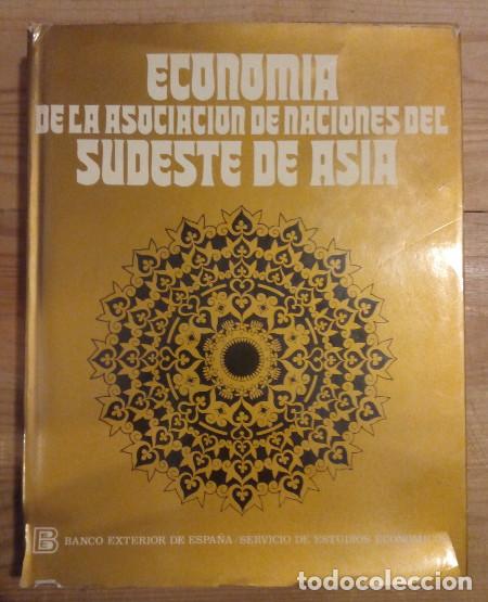 Libros: Econom&iacute;a de la Asociaci&oacute;n de Naciones del Sudeste de Asia - VV.AA.