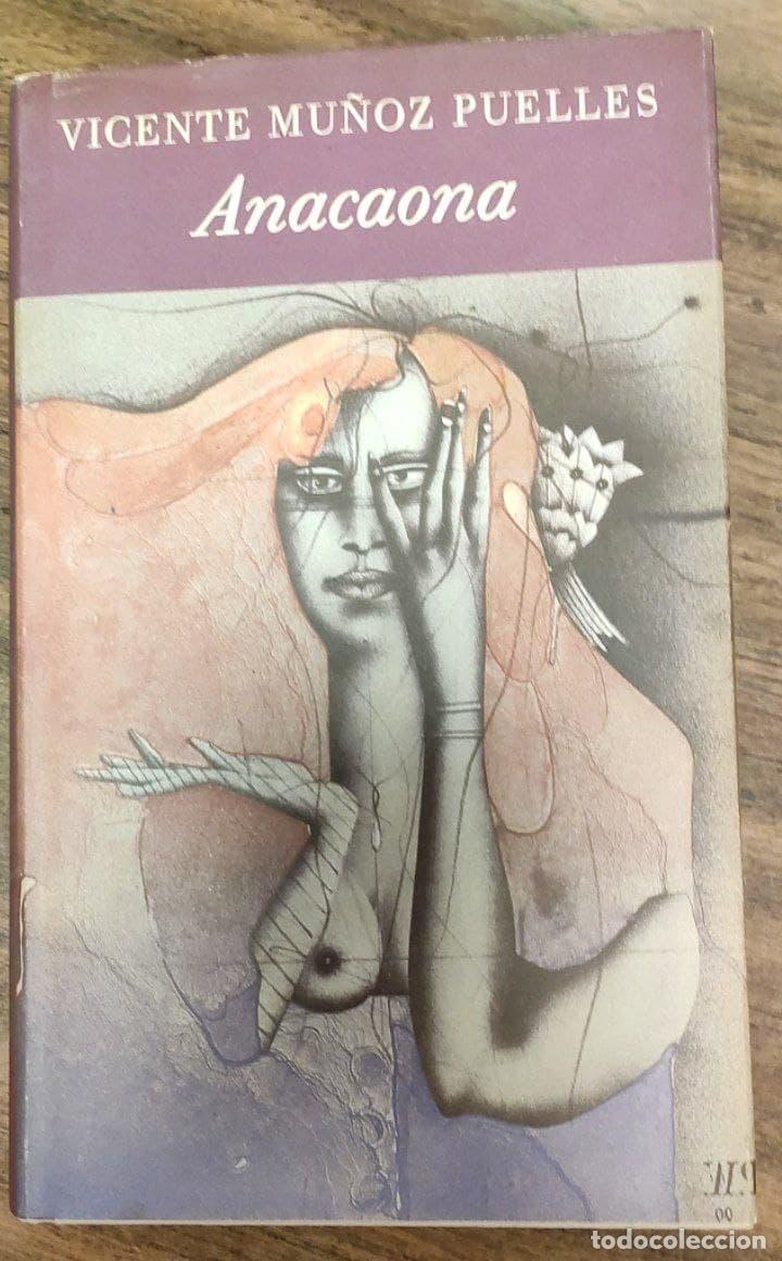 Libros: Anacaona - Mu&ntilde;oz Puelles, Vicente - Foto 1
