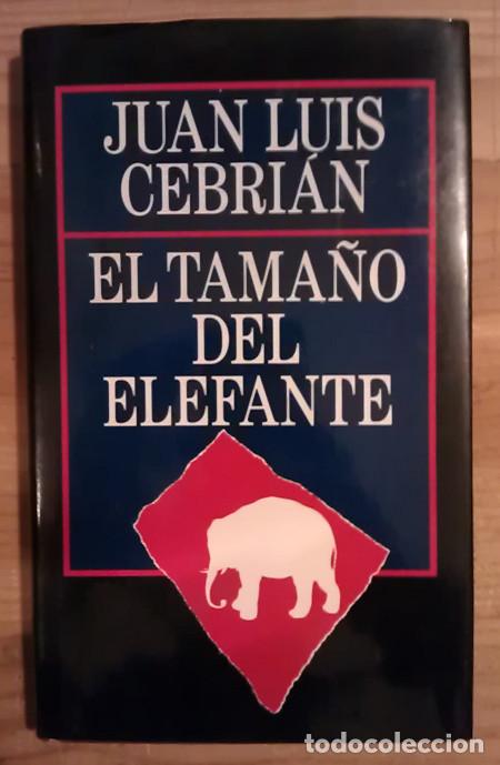 Libros: El tama&ntilde;o del elefante - Cebri&aacute;n, Juan Luis - Foto 1