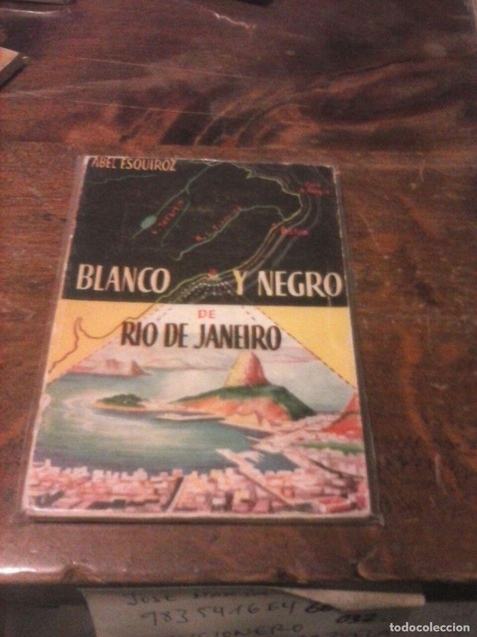 Libros: Blanco y Negro de r&iacute;o de Janeiro - Esquiroz, Abel - Foto 1