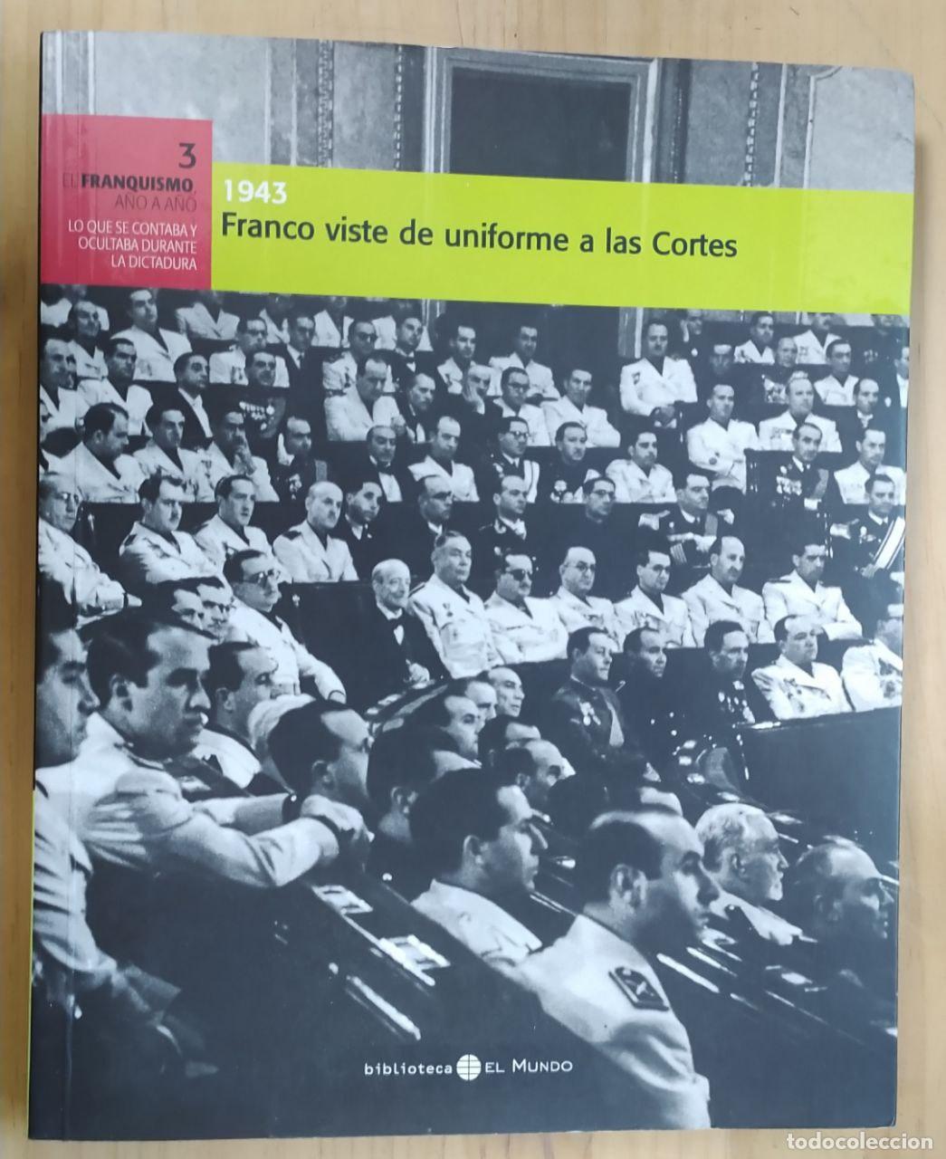 Libros: Franco viste de uniforme a las Cortes - Varios Autores - Foto 1