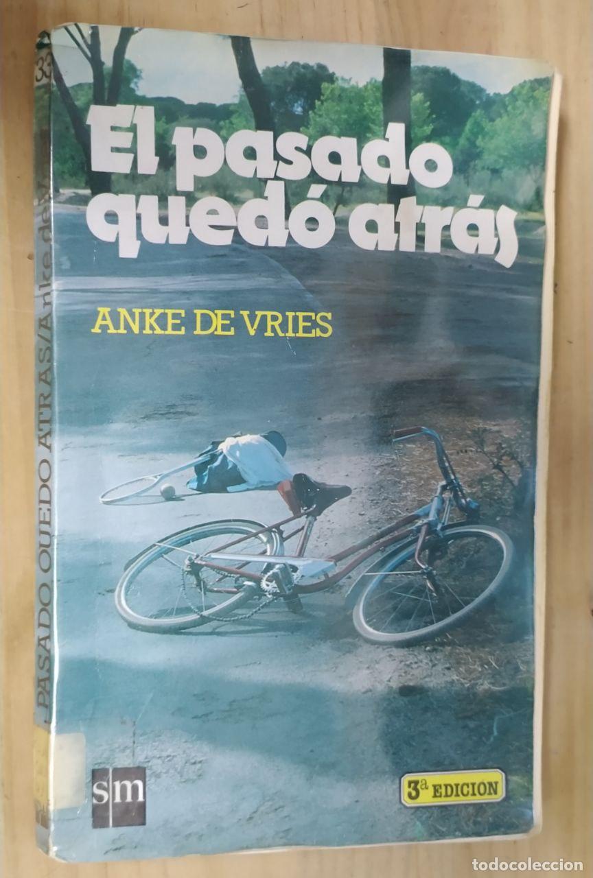 Libros: El pasado qued&oacute; atr&aacute;s - Vries, Anke de - Foto 1