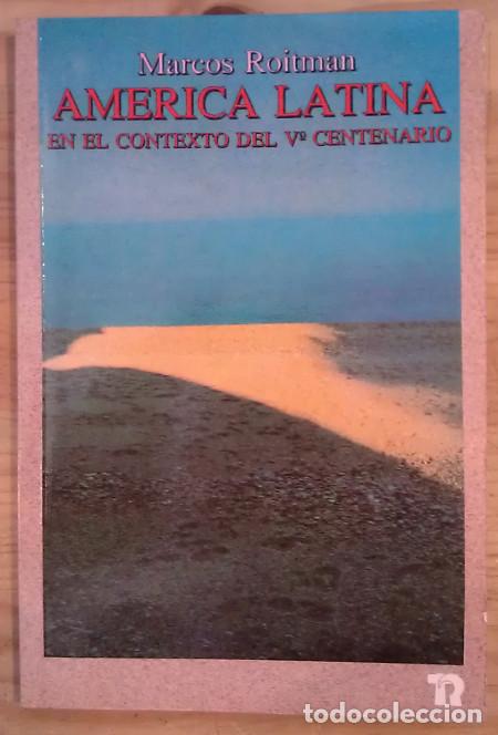 Libros: Am&eacute;rica Latina en el contexto del V Centenario - Roitman, Marcos - Foto 1
