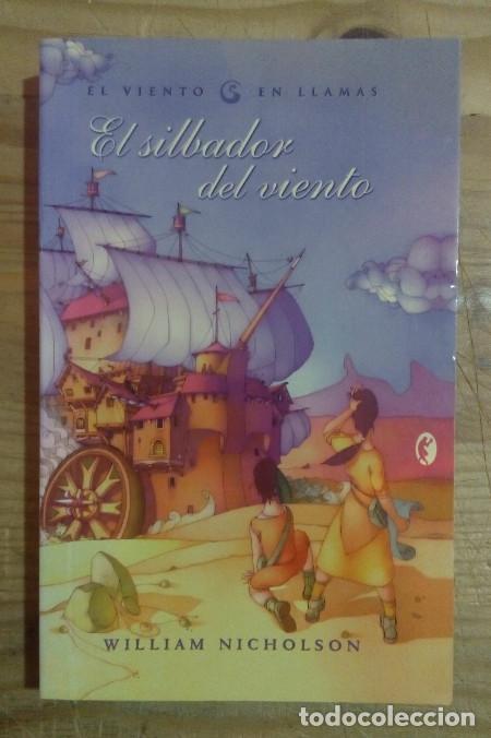 Libros: El silbador del viento. El viento en llamas I - Nicholson, William - Foto 1