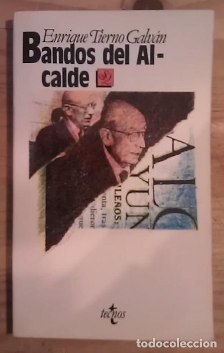 Libros: Bandos del alcalde - Tierno Galv&aacute;n, Enrique - Foto 1