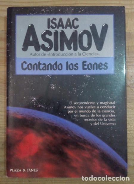 Libros: Contando los eones - Asimov, Isaac / Ferrer Aleu, J. (tr.) - Foto 1