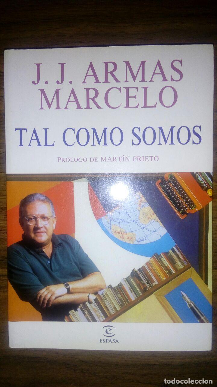 Libros: Tal como somos - Armas Marcelo, J. J. (1946- ) - Foto 1