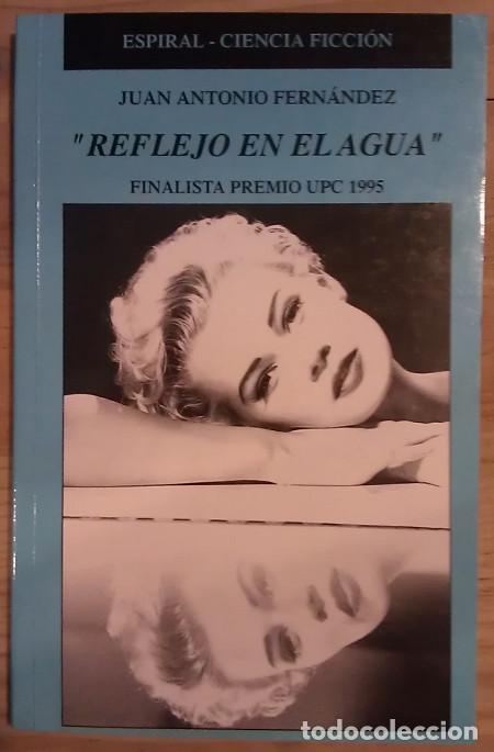 Libros: Reflejo en el agua - Fern&aacute;ndez, Juan Antonio - Foto 1