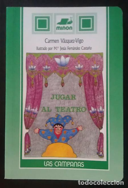 Libros: Jugar al teatro - V&aacute;zquez-Vigo, Carmen - Foto 1