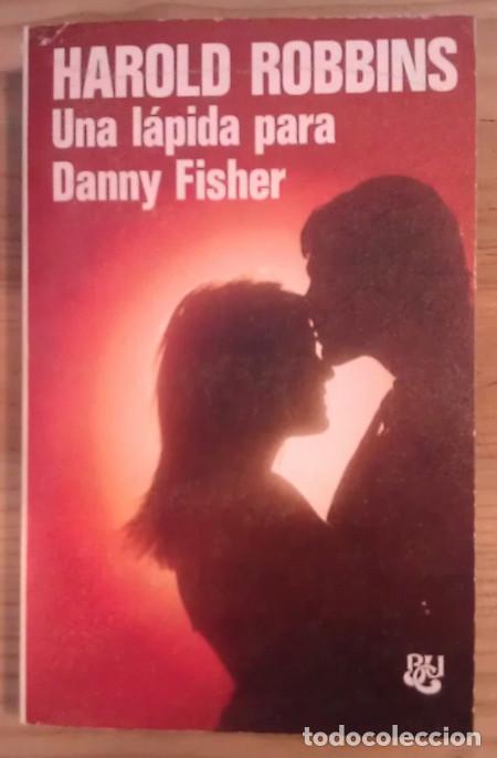 Libros: Una l&aacute;pida para Danny Fisher - Robbins, Harold - Foto 1