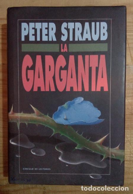 Libros: La Garganta - Straub, Peter - Foto 1