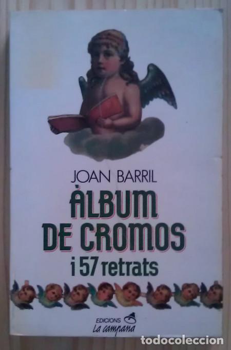Libros: &Agrave;lbum de cromos i 57 retrats - Barril, Joan - Foto 1