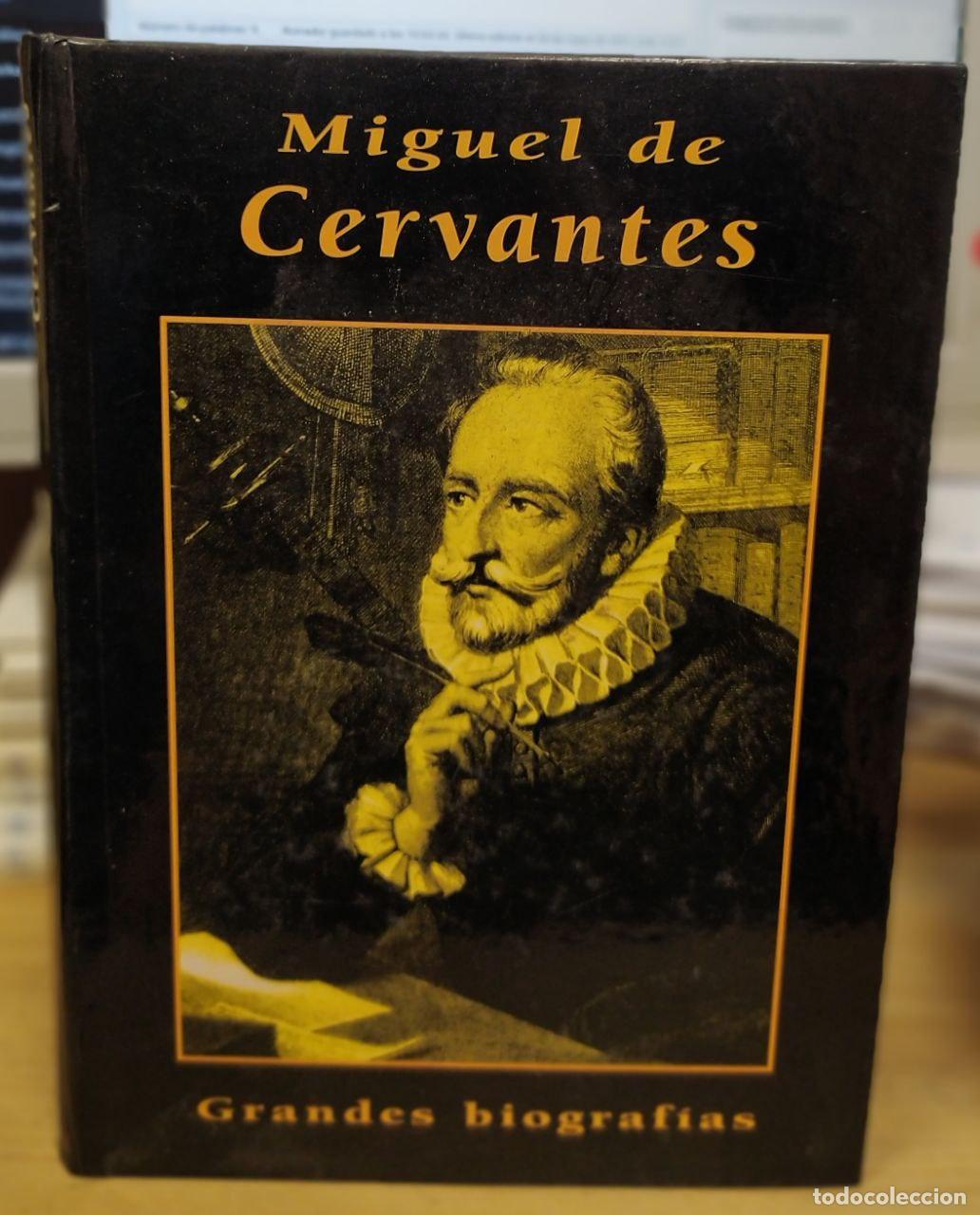 Libros: Miguel de Cervantes Saavedra. - Szpunberg, Alberto - Foto 1