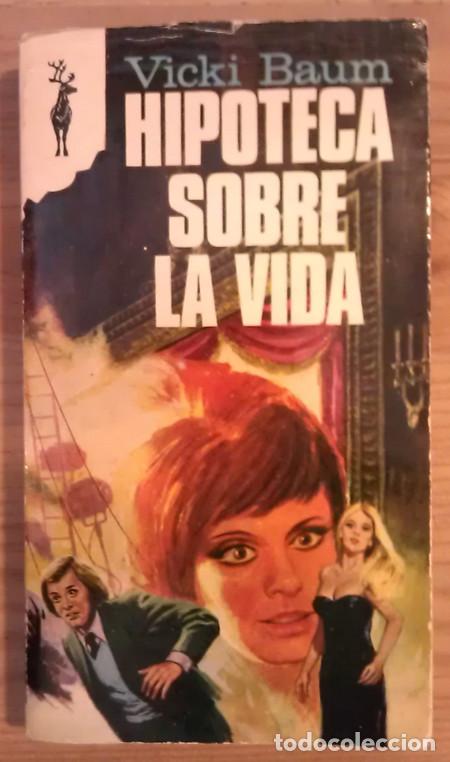 Libros: Hipoteca sobre la vida - Baum, Vicki - Foto 1