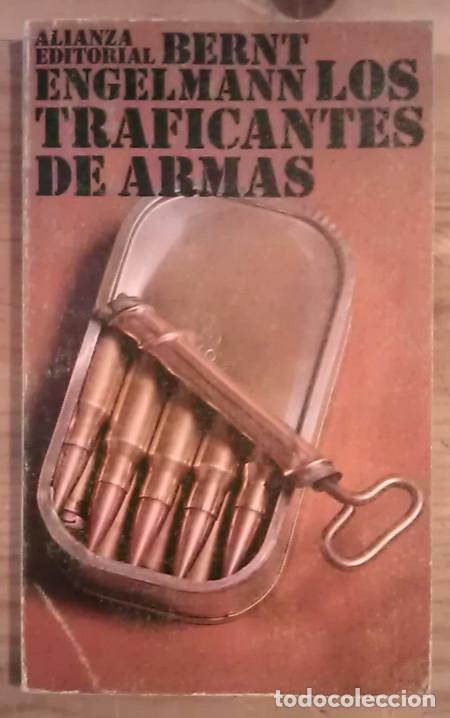 Libros: Los traficantes de armas - Engelmann, Bernt - Foto 1