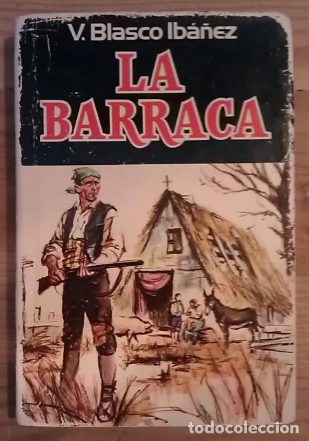 Libros: La barraca - Blasco Ib&aacute;&ntilde;ez, Vicente - Foto 1