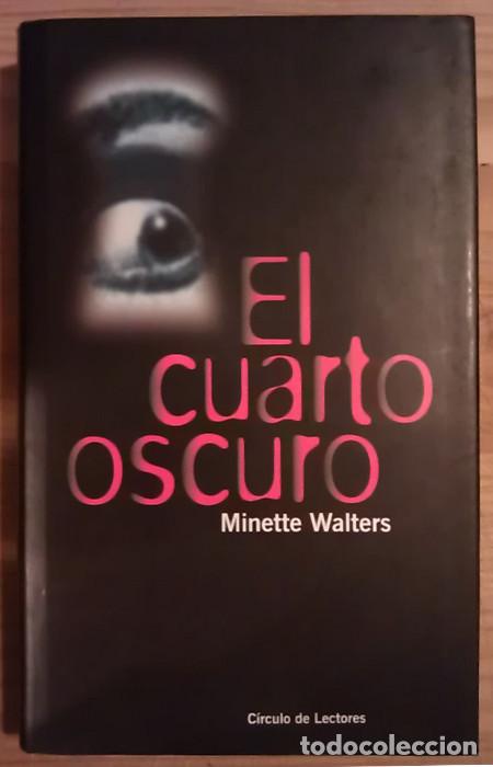Libros: El cuarto oscuro. - Walters, Minette - Foto 1