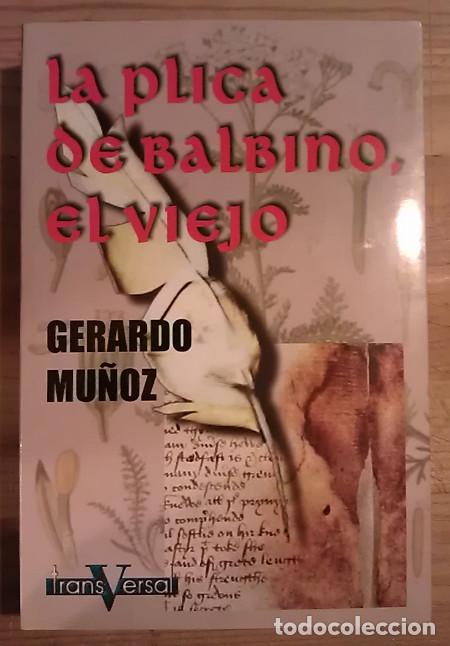 Libros: La plica de Balbino, el viejo - Mu&ntilde;oz Lorente, Gerardo - Foto 1