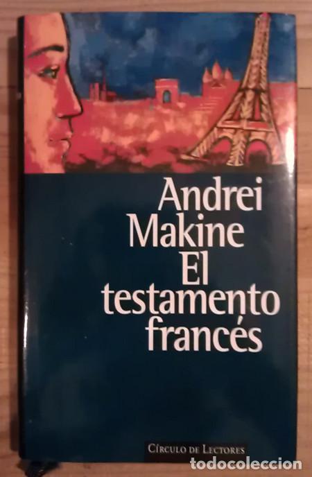 Libros: El testamento franc&eacute;s - Makine, Andrei - Foto 1