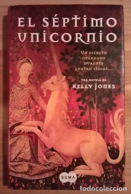 Libros: El s&eacute;ptimo unicornio - Jones, Kelly - Foto 1