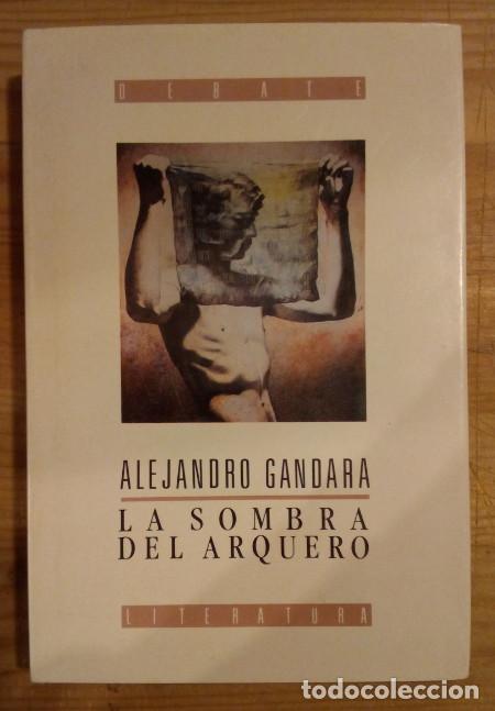 Libros: La sombra del arquero - G&aacute;ndara, Alejandro - Foto 1
