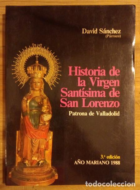 Libros: Historia de la Virgen Sant&iacute;sima de San Lorenzo - S&aacute;nchez del Ca&ntilde;o, David - Foto 1