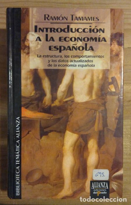 Libros: Introducci&oacute;n a la econom&iacute;a espa&ntilde;ola - Tamames, Ram&oacute;n - Foto 1
