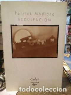 Libros: Exculpaci&oacute;n - Modiano, Patrick (1945- ) [Dampierre, C. R.] tr. - Foto 1